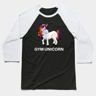 Gym Unicorn - Gym, Fitness Baseball T-Shirt